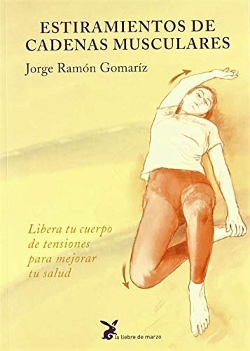 Estiramientos de cadenas musculares von LIEBRE DE MARZO