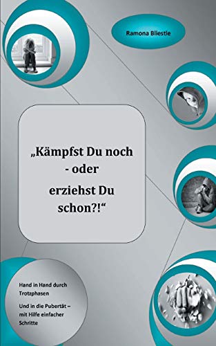 "Kämpfst du noch oder erziehst du schon?!"