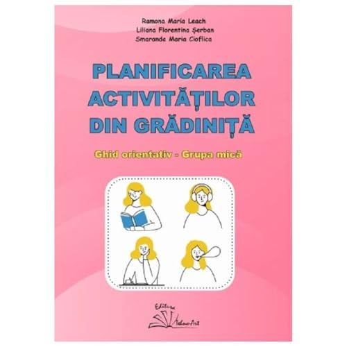 Planificarea Activitatilor Din Gradinita. Ghid Orientativ. Grupa Mica Planificarea Activitatilor Din Gradinita. Ghid Orientativ. Grupa Mica von Tehno-Art