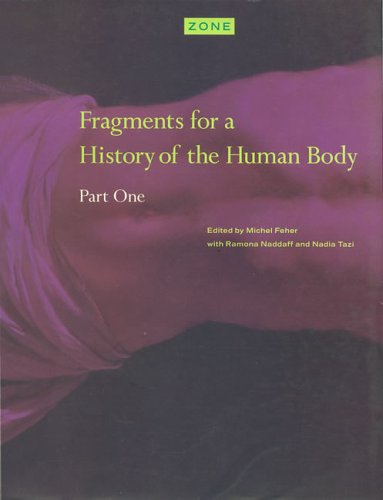 Fragments for a History of the Human Body (Zone 3)