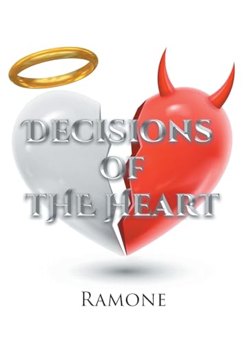 Decisions of the Heart Decisions of the Heart von Newman Springs