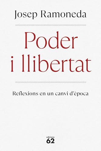 Poder i llibertat (Llibres a l'Abast) von Edicions 62
