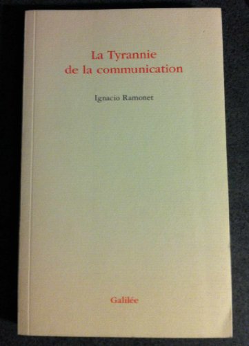 La tyrannie de la communication (0000)