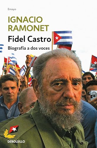 Fidel Castro : biografía a dos voces (Ensayo | Biografía)
