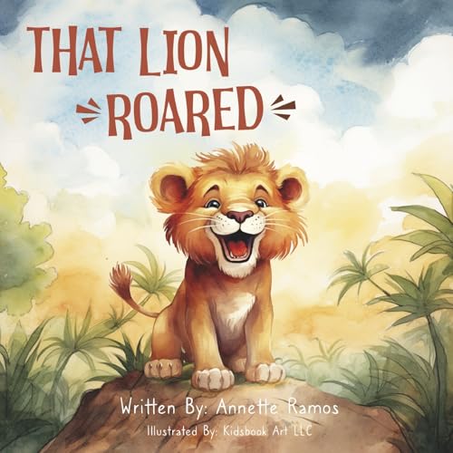 That Lion Roared von Bookbaby