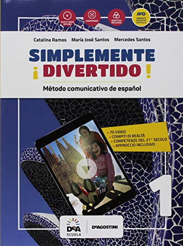 ¡Simplemente divertido! Método comunicativo de español. Libro del alumno y cuaderno. Con Gramática ed En mapas. Per la Scuola media. Con audio formato ... Con espansione online. Con DVD-ROM (Vol. 1) von De Agostini