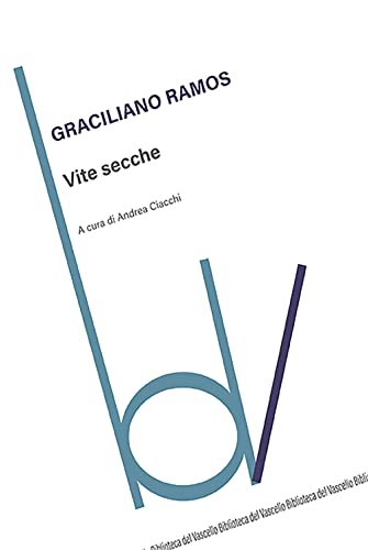 Vite secche (Biblioteca del vascello) von Robin Edizioni