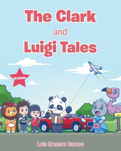 The Clark and Luigi Tales von Christian Faith Publishing