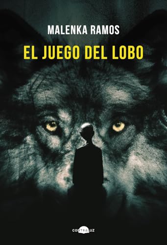 El juego del lobo (Contraluz) von Contraluz Editorial