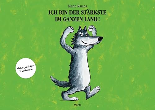 Ich bin der Stärkste im ganzen Land, Kamishibai: Fünfsprachiges Bildkartenset für Kamshibai, Deutsch – Französisch – Polnisch – Rumänisch – Türkisch, Format A3