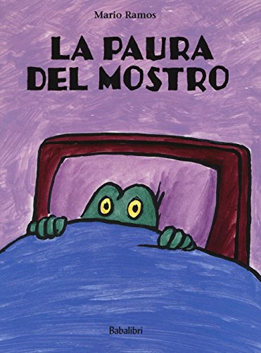 La paura del mostro: LA PEUR DU MONSTRE von BABALIBRI