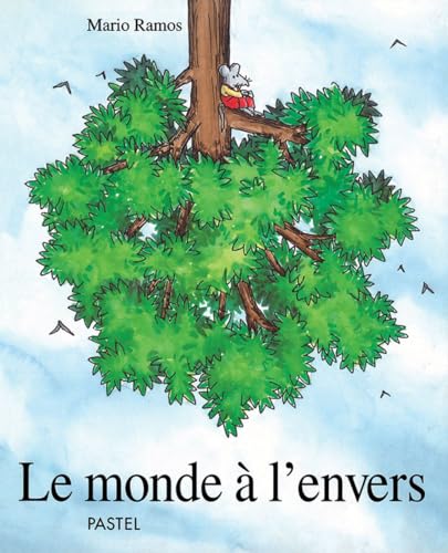 Le monde à l'envers Le monde à l'envers