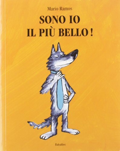 Sono io il più bello!: C'EST MOI LE PLUS BEAU (Bababum)