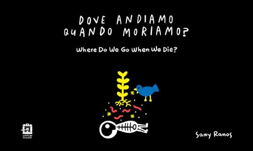 Dove andiamo quando moriamo? von Corraini