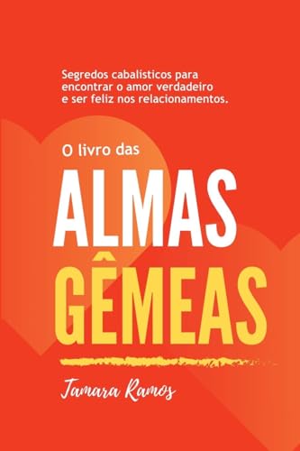 O Livro Das Almas Gêmeas von Clube de Autores