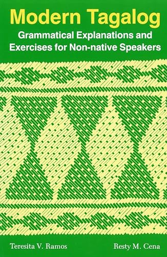 Modern Tagalog: Grammatical Explanations and Exercises for Non-Native Speakers