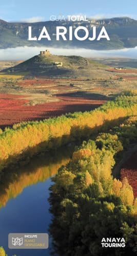 La Rioja (Guía Total - España) von Anaya Touring