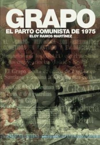 GRAPO: El parto comunista de 1975 (Historia) von SND Editores