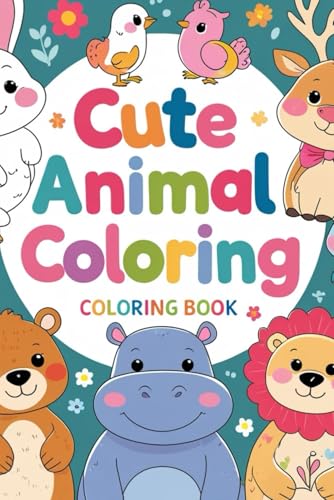 Cute Animal Coloring: Coloring Book von Independently published
