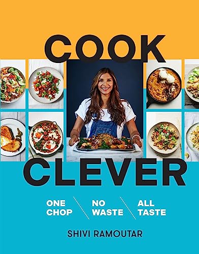Cook Clever: One Chop, No Waste, All Taste von HarperCollins