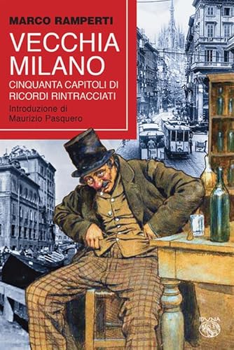 Vecchia Milano Vecchia Milano von Iduna