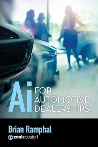 Ai for Automotive Dealerships von Palmetto Publishing