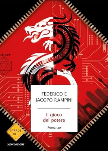 Il gioco del potere (Strade blu. Non Fiction) von Mondadori