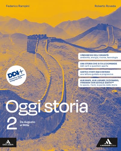 Oggi storia. Per le Scuole superiori. Con e-book. Con espansione online. Da Augusto al Mille (Vol. 2)