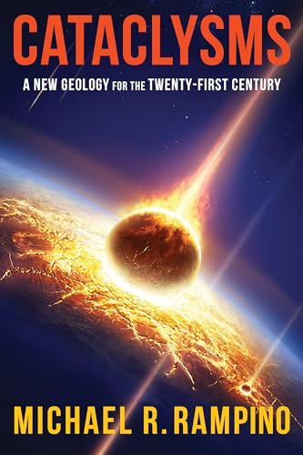 Cataclysms: A New Geology for the Twenty-First Century von Columbia University Press