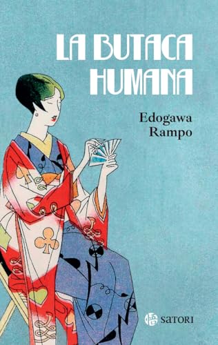 LA BUTACA HUMANA (HILADOS) von SATORI EDICIONES