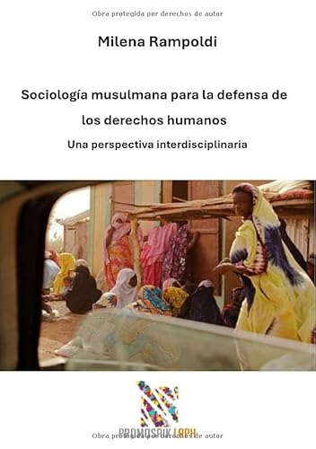 Sociología musulmana para la defensa de los derechos humanos: Una perspectiva interdisciplinaria von epubli