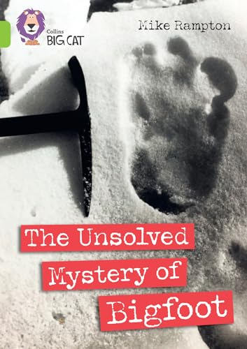 The Unsolved Mystery of Bigfoot: Band 11/Lime (Collins Big Cat) von Collins