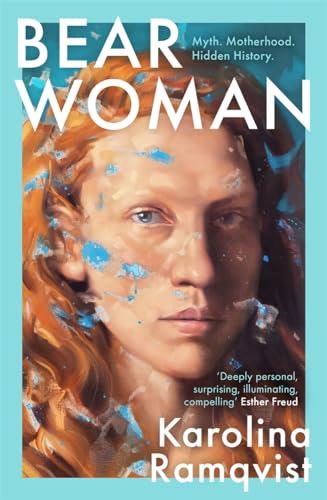 Bear Woman: The brand-new memoir from one of Sweden's bestselling authors von Bonnier Books UK