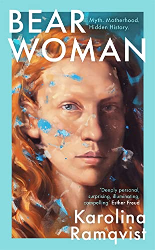 Bear Woman: The brand-new memoir from one of Sweden's bestselling authors Bear Woman: The brand-new memoir from one of Sweden's bestselling authors von Manilla Press