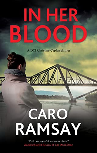 In Her Blood (DCI Christine Caplan Thrillers)