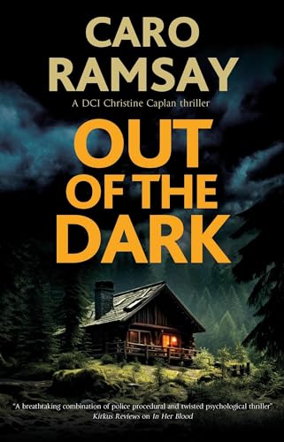 Out of the Dark (DCI Christine Caplan Thriller) von Severn House