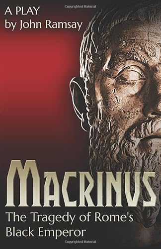 Macrinus: The Tragedy of Rome's Black Emperor von Independently published