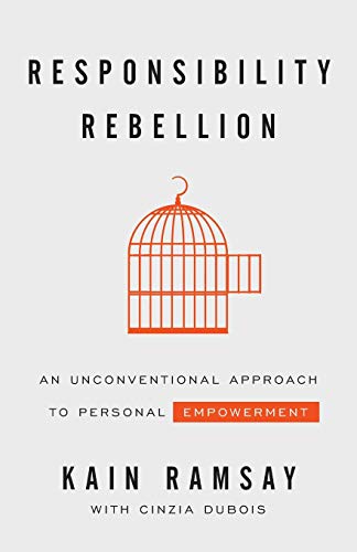 Responsibility Rebellion: An Unconventional Approach to Personal Empowerment von Houndstooth Press