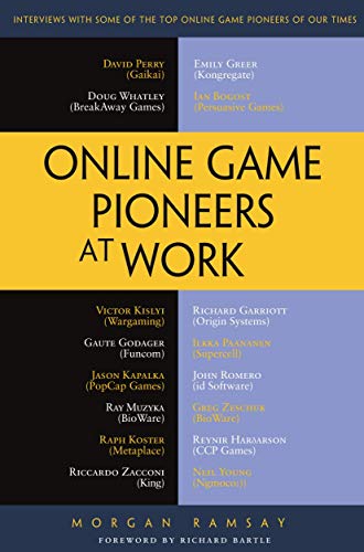 Online Game Pioneers at Work von Apress