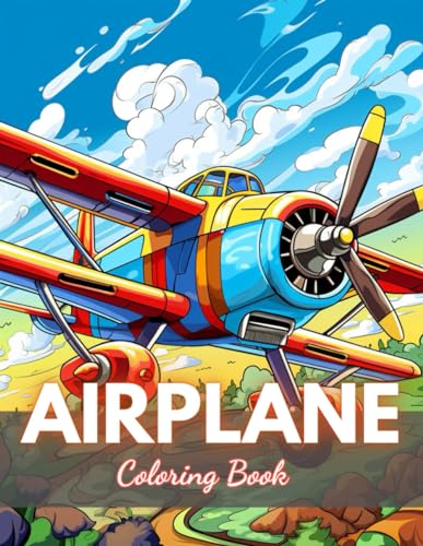 Airplane Coloring Book for Kids: 100+ High-quality Illustrations for All Ages von Independently published