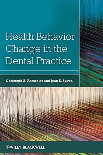 Health Behavior Change in the Dental Practice von Wiley-Blackwell