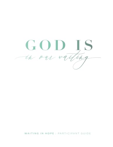 God Is Participant Guide