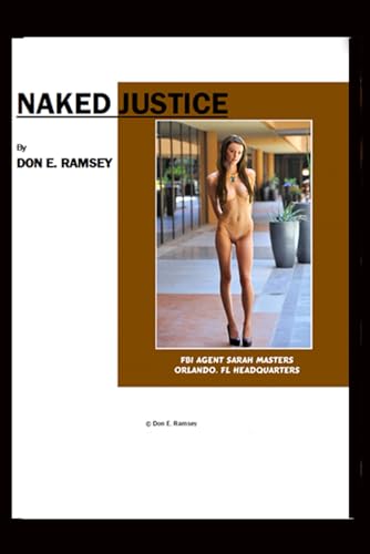 NAKED JUSTICE von Independently published