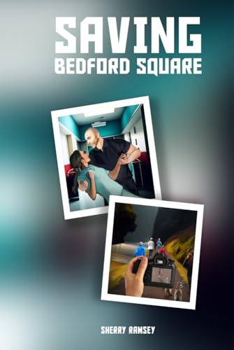 Saving Bedford Square von Self Publisher