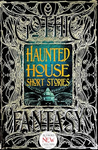 Haunted House Short Stories (Gothic Fantasy)