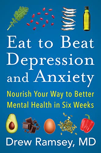 Eat to Beat Depression and Anxiety: Nourish Your Way to Better Mental Health in Six Weeks von Harper Wave