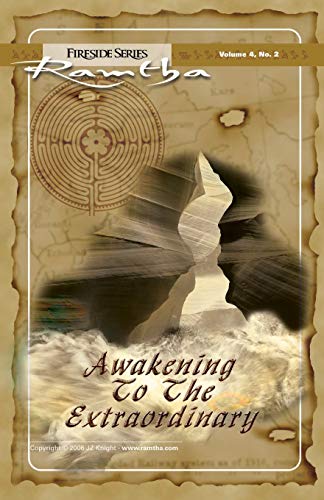 Awakening to the Extraordinary (Ramtha Fireside Series, Band 16) von JZK Publishing