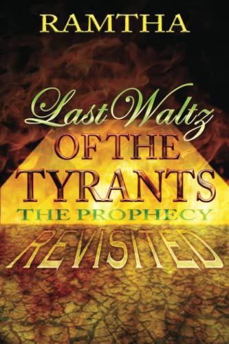 Last Waltz of the Tyrants: The Prophecy Revisited von JZK Publishing