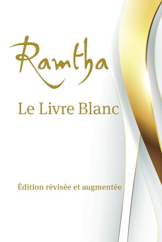 Le Livre Blanc: Édition Révisée et Augmentée von Les Éditions Univers Bleu