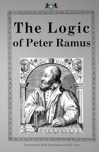 The Logic of Peter Ramus von Berith Press
